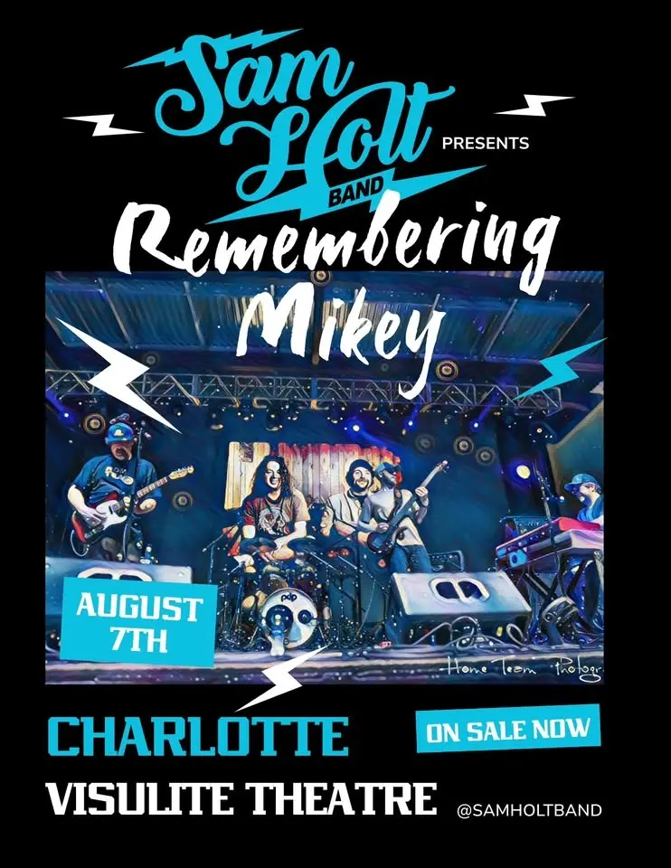 Sam Holt Band Presents: Remembering Mikey in Charlotte, NC