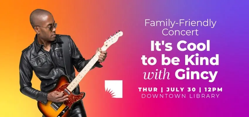Family-Friendly Concert: It's Cool to be Kind with Gincy