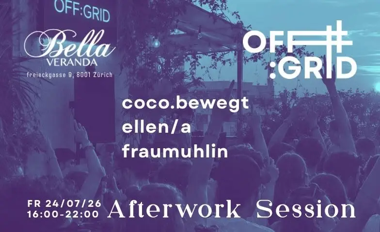 OFF:GRID - AFTERWORK SESSION