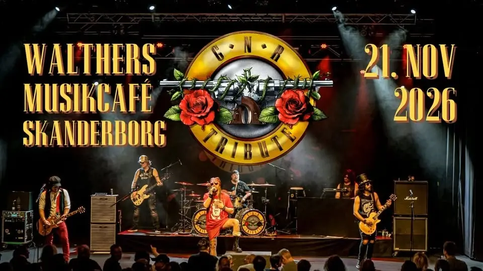 GN’R TRIBUTE - Walthers Musikcafé