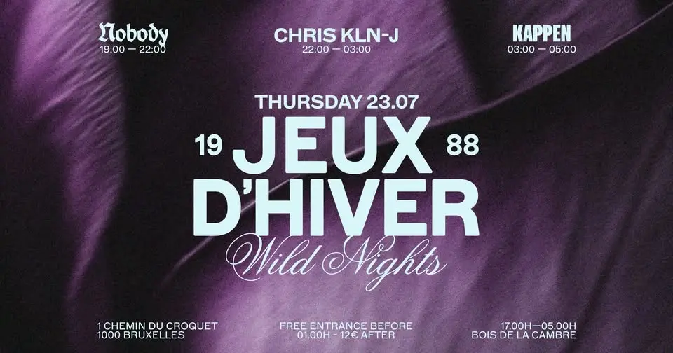 JX — Wild Nights with : NOBODY - CHRIS KLN-J - KAPPEN