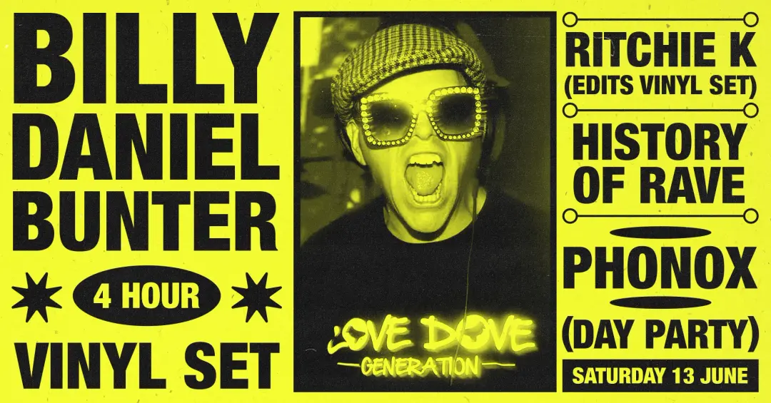 Billy Daniel Bunter: 4 Hour Vinyl Set (Day Party) - History of Rave (88-93) Celebration