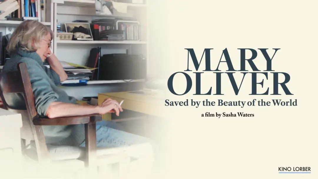 🎬 Mary Oliver: Saved by the Beauty of the World -- Opera Plaza