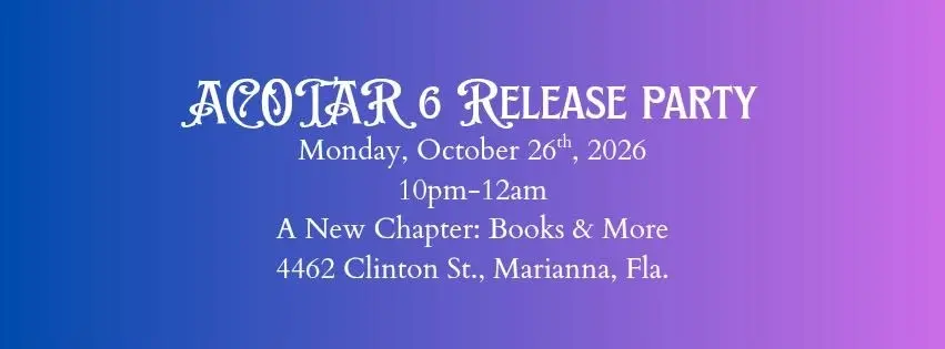 ACOTAR 6 Release Party