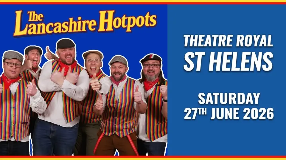 The Lancashire Hotpots Hit St Helens 2026
