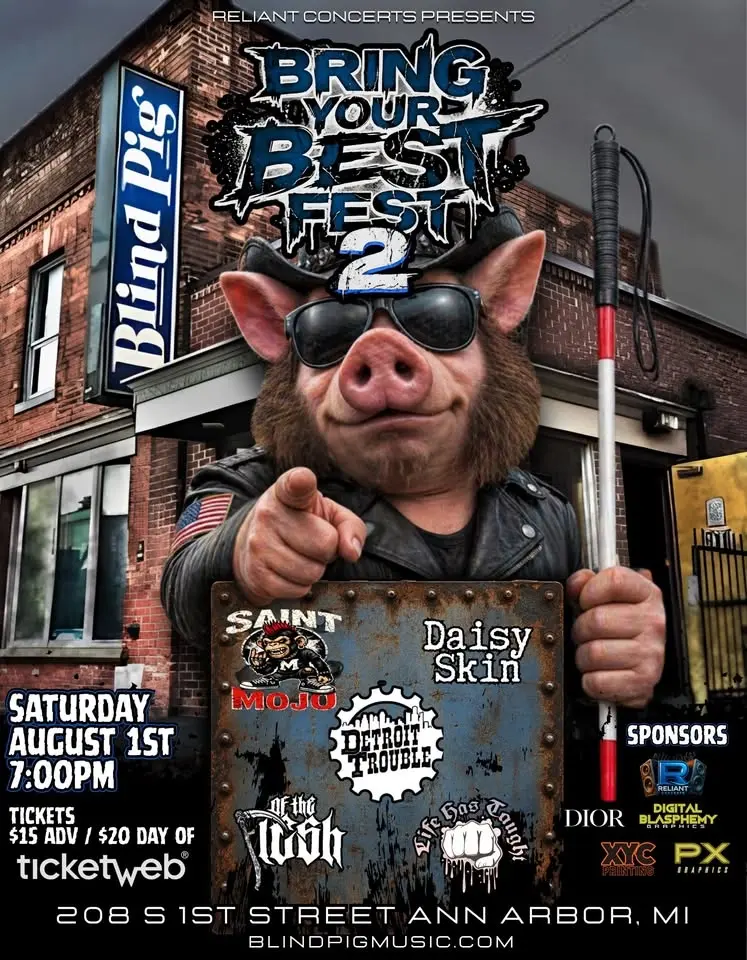 Bring Your Best Fest II at The Blind Pig featuring: Detroit Trouble & Life Has Taught