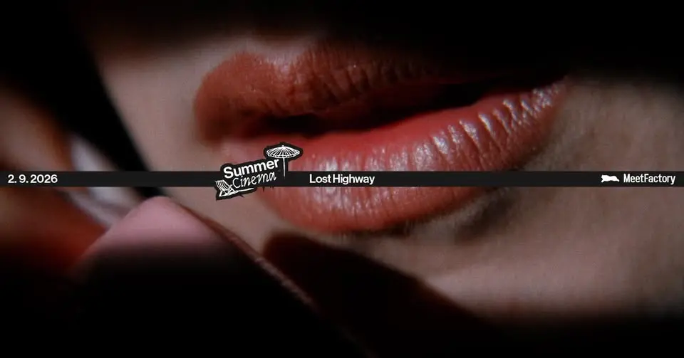 Lost Highway • Letní kino MeetFactory