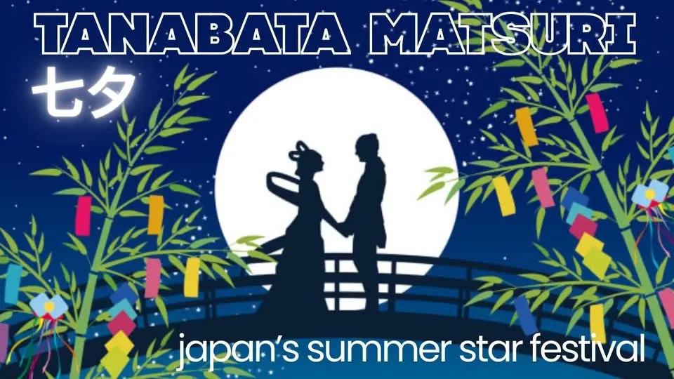 Tanabata - Japanese Star Festival