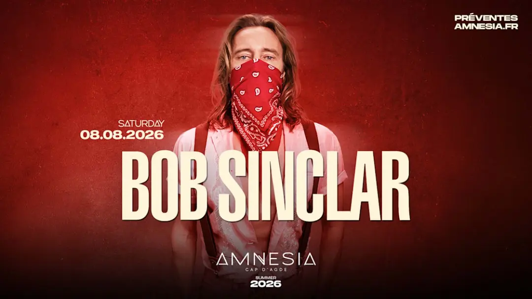 Bob Sinclar @ Amnesia