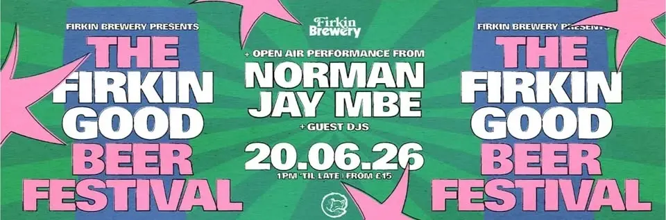 The Firkin Good Beer Festival ft NORMAN JAY MBE