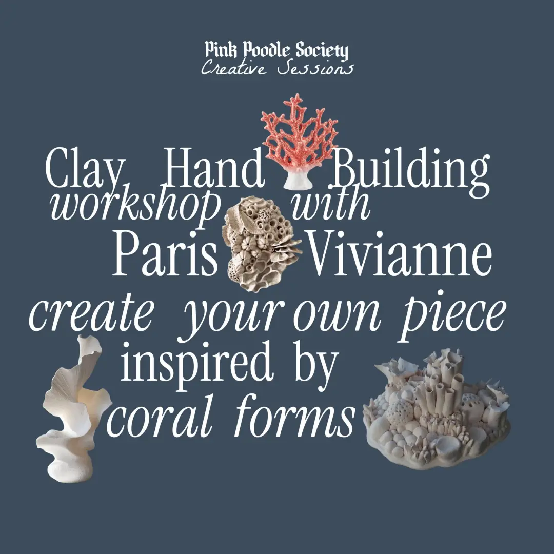 Amsterdam | Coral Forms: Clay Hand Building Workshop Inspired By Coral Reefs with Paris Vivianne