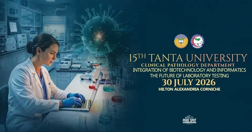 15th Tanta University Clinical Pathology Department Conference