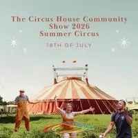 The Circus House Community Show