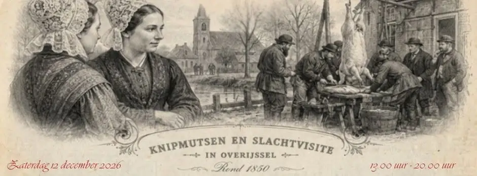 Historisch Schouwspel / Knipmutsen en Slachtvisite