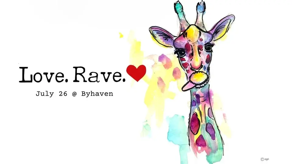 Love.Rave. - July Edition