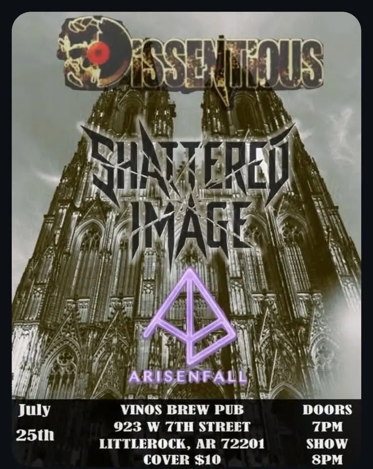 Shattered Image/Dissentious/ArisenFall live at Vino's Brew Pub