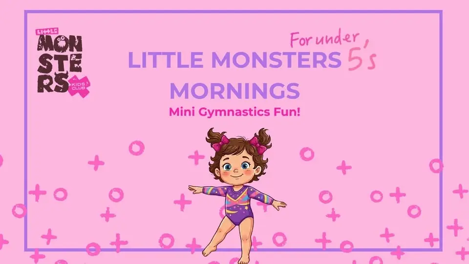 Little Monsters Mornings - Mini Gymnastics Fun!