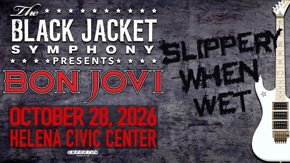 The Black Jacket Symphony Presents: Bon Jovi's "Slippery When Wet" in Helena, MT