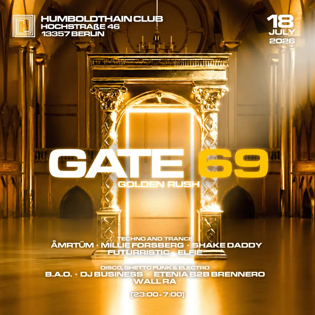 GATE 69 - Golden Rush with ÅMRTÜM, Millie Forsberg uvm