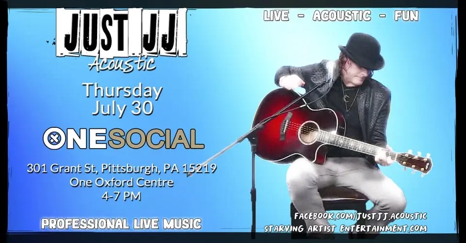 Just JJ - Acoustic at One Social - 07.30.2026 (4-7PM)