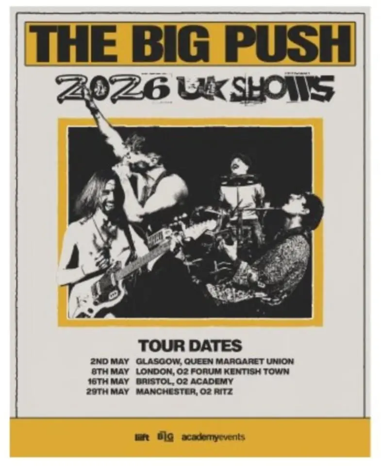 The Big Push UK Tour 2026 - MANCHESTER