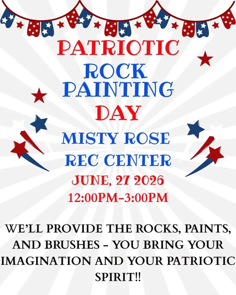 Patriotic Rock Painting Day! at The Misty Rose Rec Center