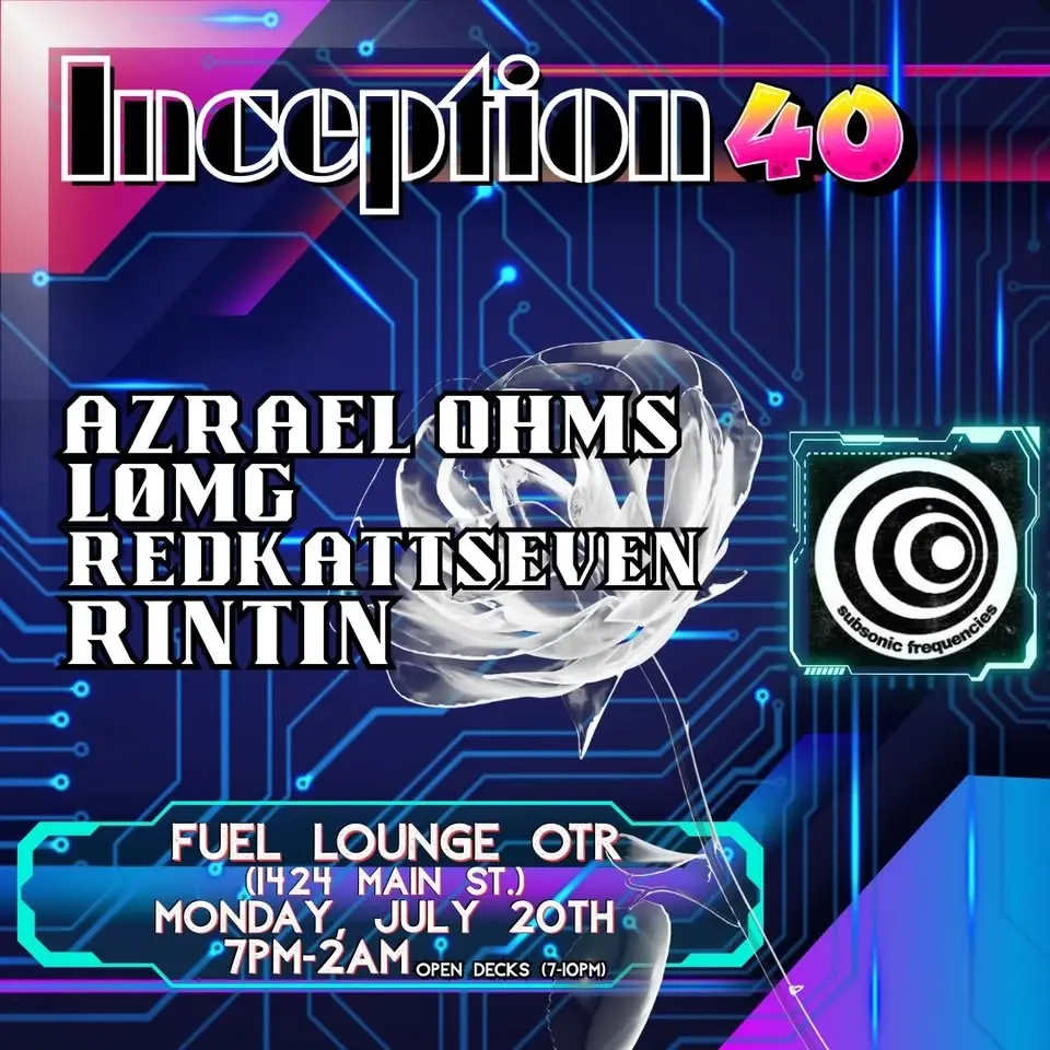 Inception 40 featuring redkattseven, Rintin, LØMG and guest host Azrael Ohms