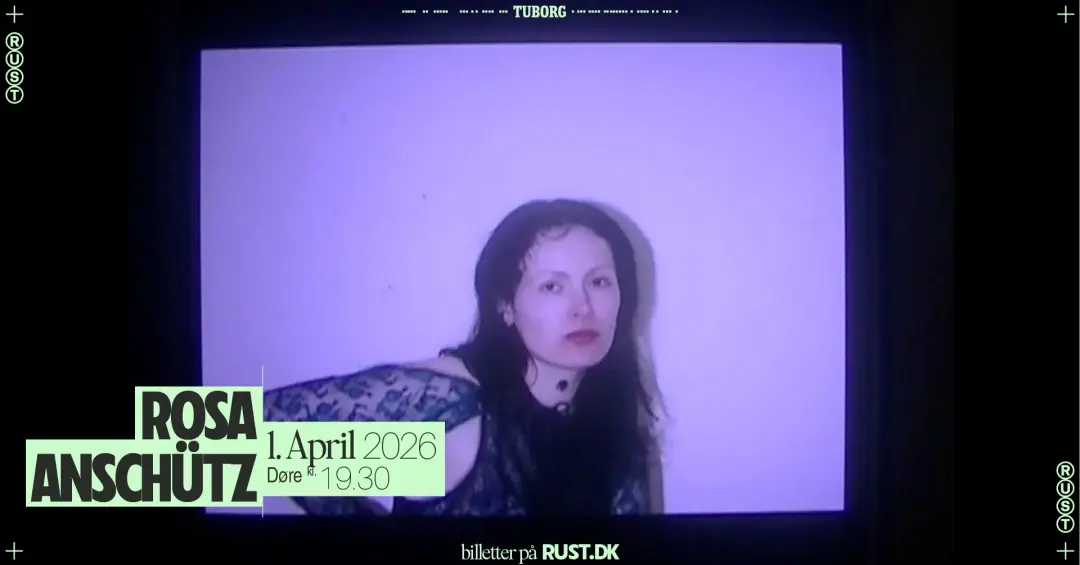 [CANCELLED] Visceral Notion: Rosa Anschütz live at RUST