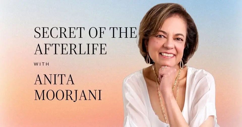 Secret of The Afterlife - Anita Moorjani - London 2026