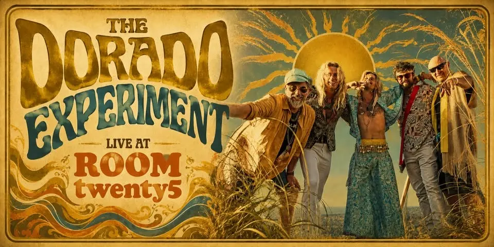 The Dorado Experiment @ Room25