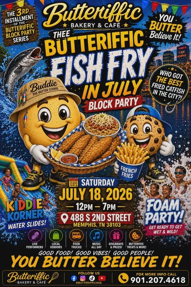  FISH FRY In JULY!!! ...A BUTTERIFFIC Block Party 