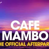 Cafe Mambo Official Afterparty - Coventry