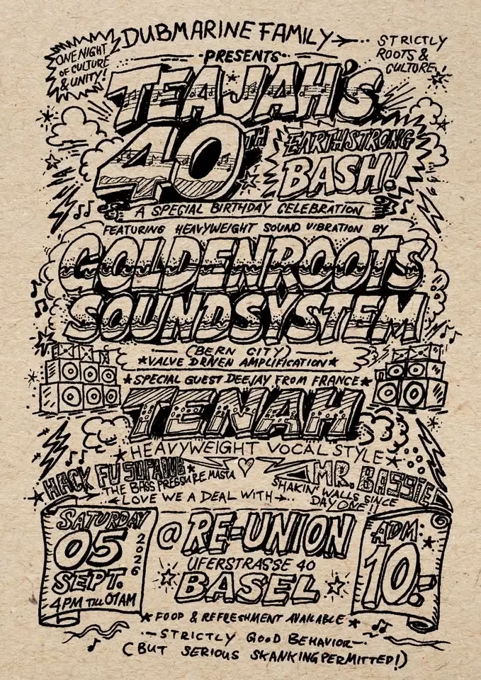 TEAJAHS 4OTH EARTHSTRONG BASH w/ GOLDENROOTS SOUNDSYSTEM/TENAH/HACKFUSUPERDUB/MR BASSIE