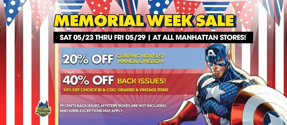 Memorial Week Sale @ Midtown Comics Manhattan Shops! 40% off Back Issues + 20% off GN/Manga + Merch!