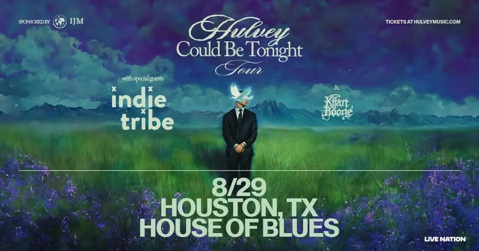Hulvey - "Could Be Tonight" Tour