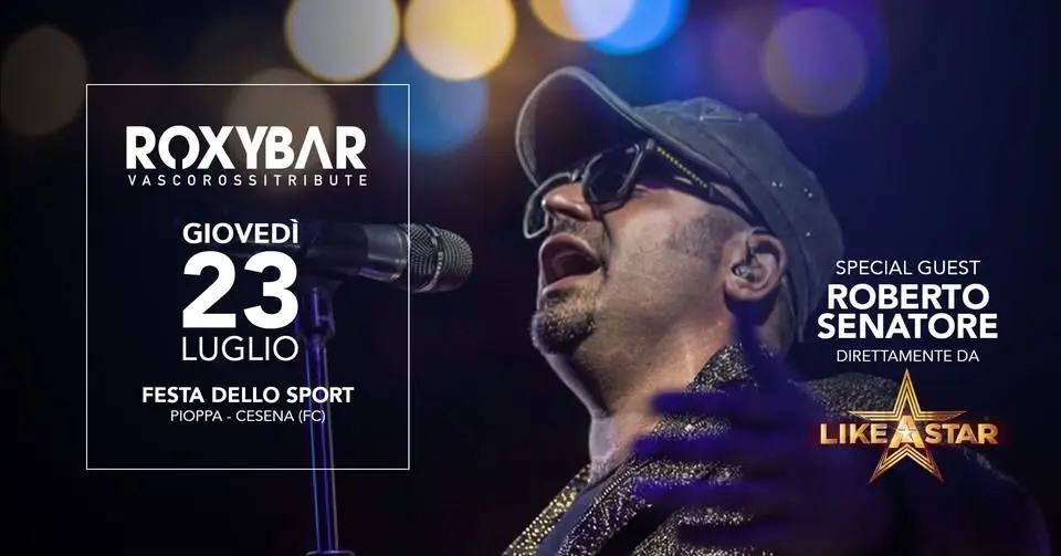 Festa dello Sport Pioppa di Cesena (FC) - ROXY BAR Vasco Rossi Tribute