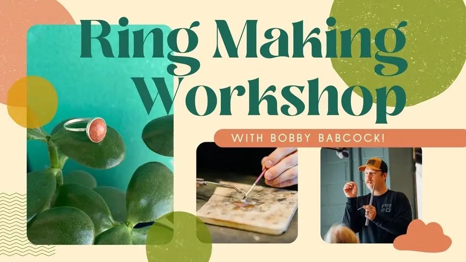 Ring Making Workshop