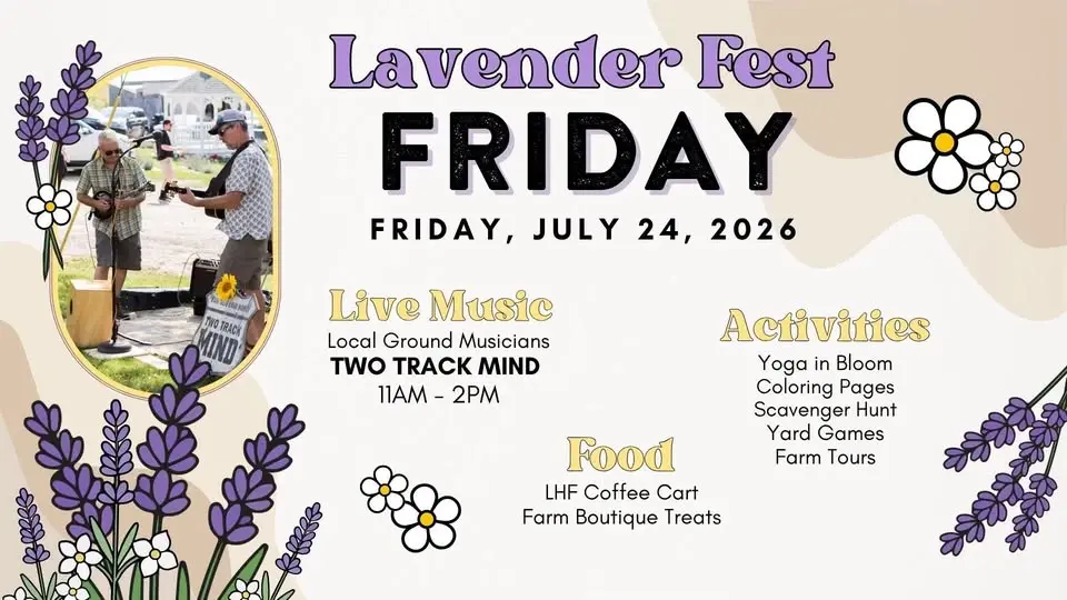 Lavender Fest Friday