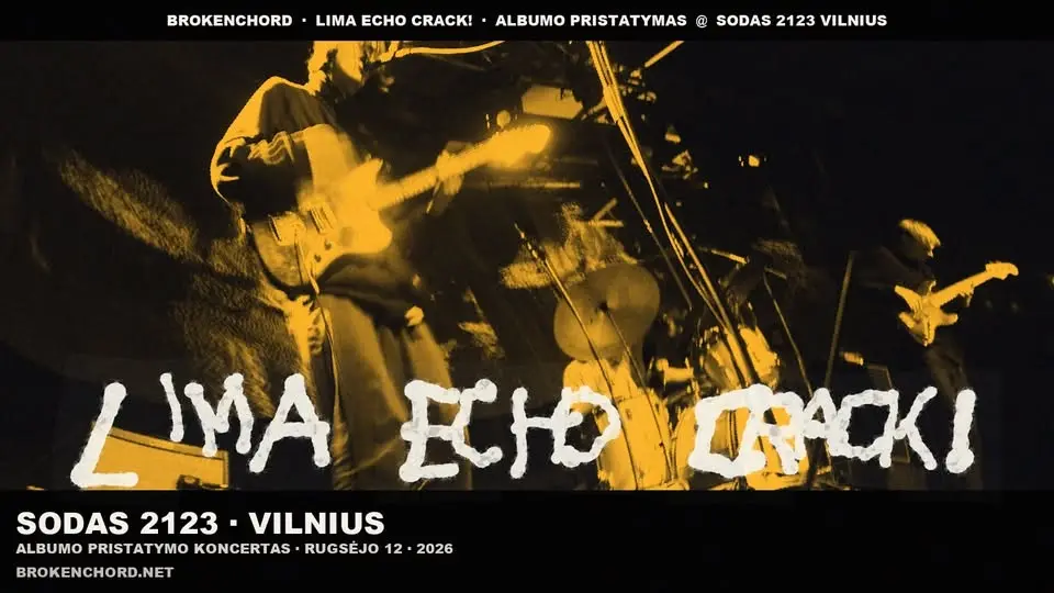 BROKENCHORD - LIMA ECHO CRACK! | Albumo pristatymo koncertas