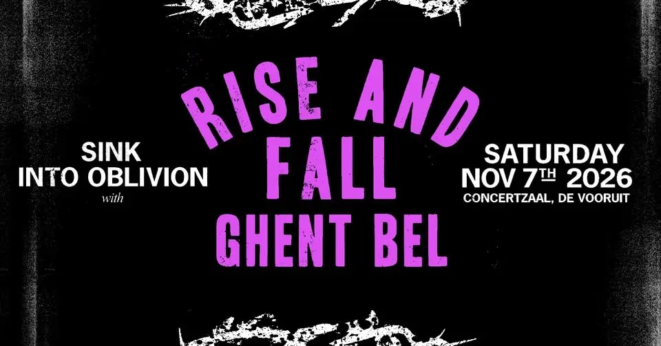 Rise And Fall - 20 Years of Into Oblivion + 4 bands | Concertzaal, De Vooruit