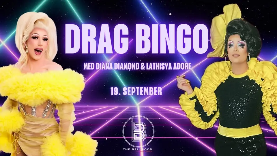 Drag Bingo Show med Diana Diamond & Lathisya Adore