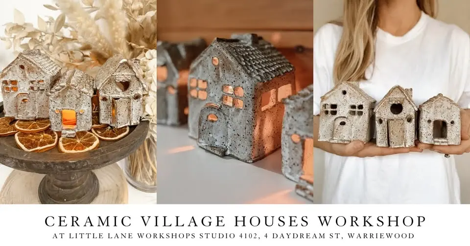 Ceramic Village Houses Workshop