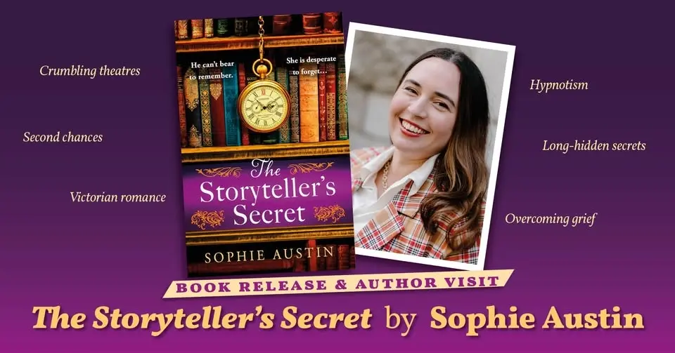 Author visit: THE STORYTELLER’S SECRET presented by Sophie Austin
