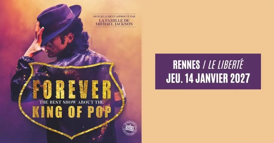 FOREVER • Rennes / Le Liberté • 14.01.27