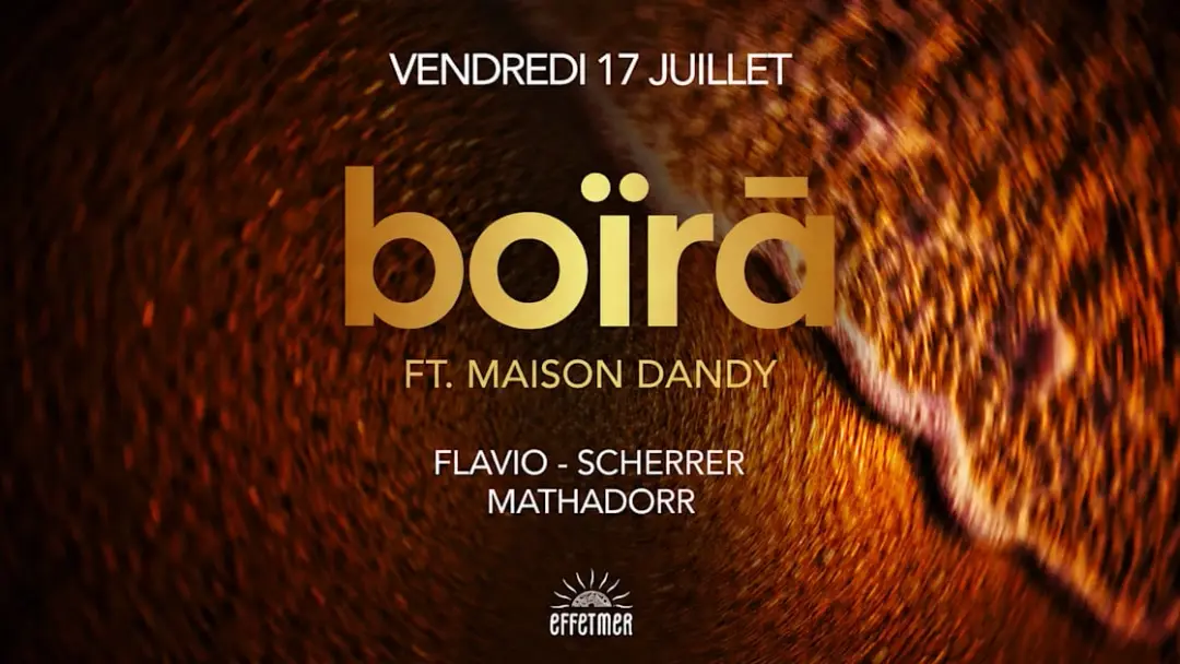 Boïra X Effet Mer (Ft. Maison Dandy)