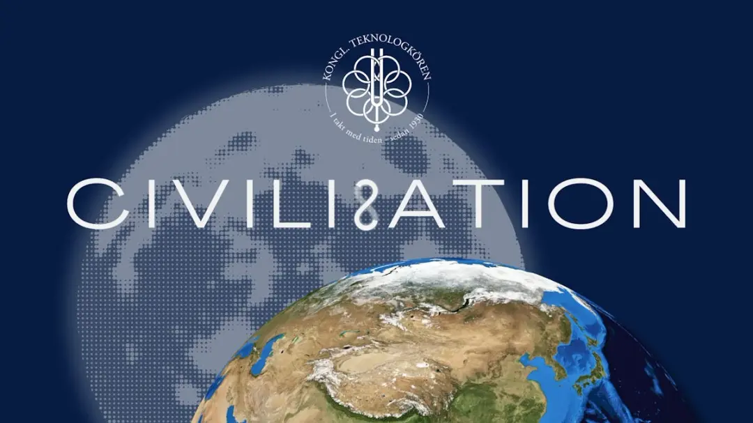 Civilization – Kongl. Teknologkören