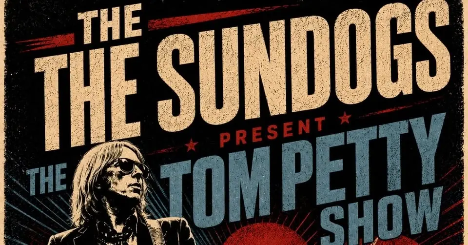 The Sundogs Present: The Tom Petty Show