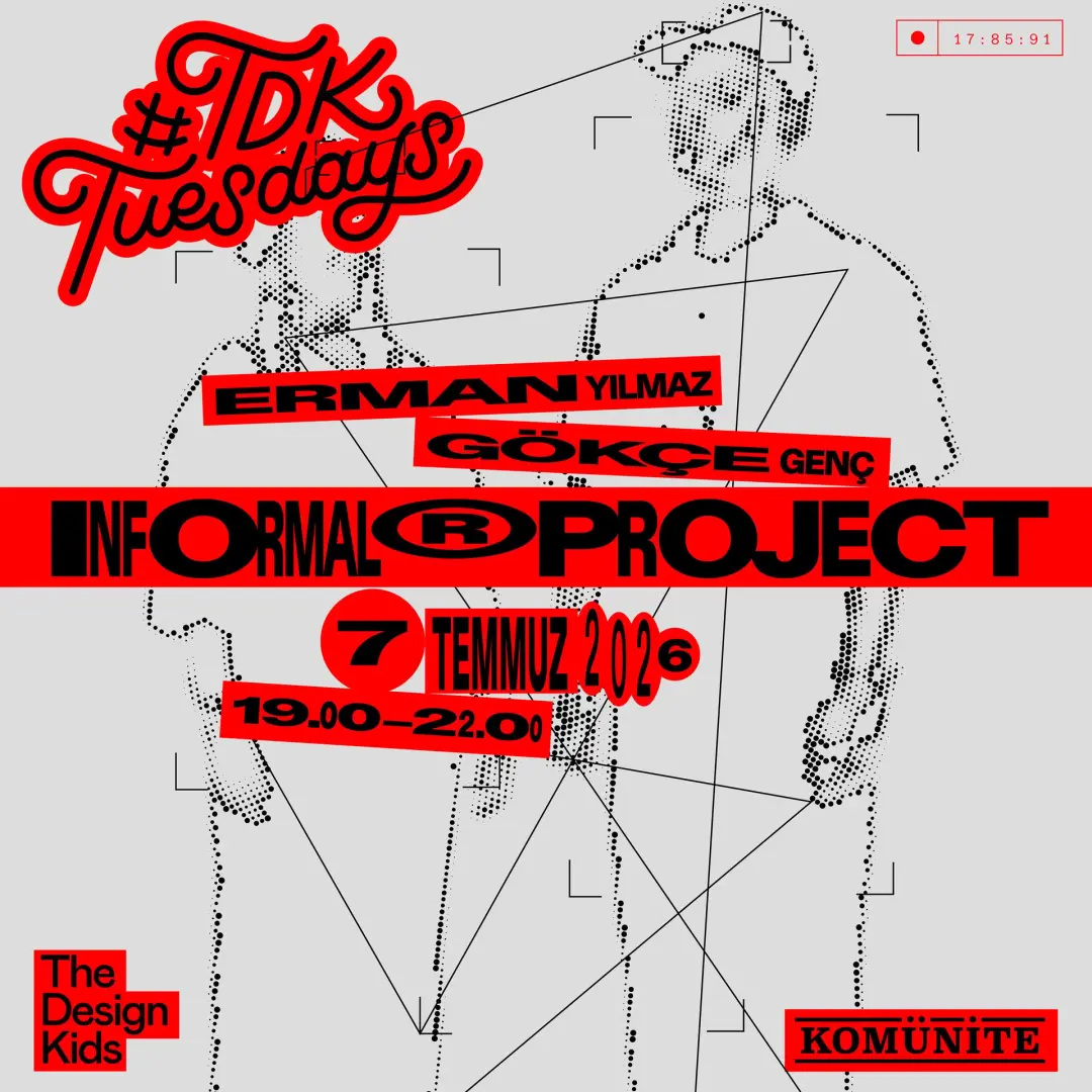 #TDKTuesdays: Informal®Project
