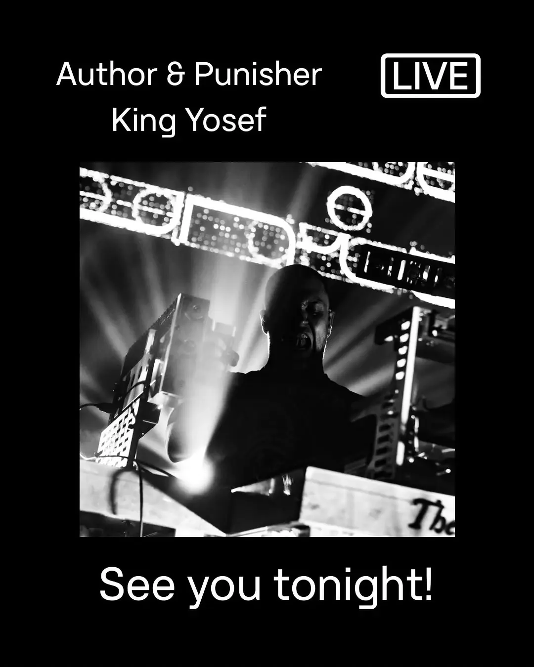 Author & Punisher + King Yosef Live