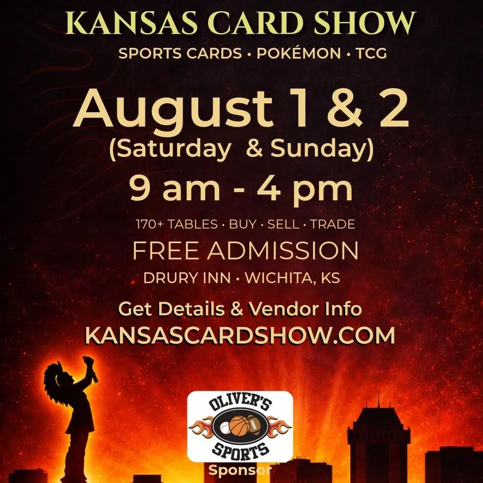 Kansas Card Show - Wichita - August 1/2